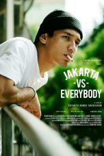 Nonton Film Indo Jakarta Vs Everybody (2020) Full Movie | http://38.242.229.31/